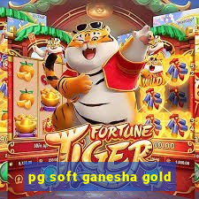 pg soft ganesha gold